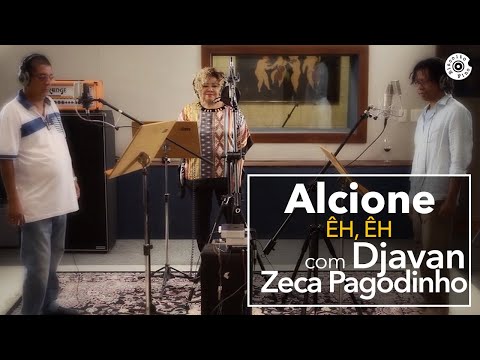 Alcione - "Êh Êh"  com Djavan e Zeca Pagodinho | Em Grandes Encontros