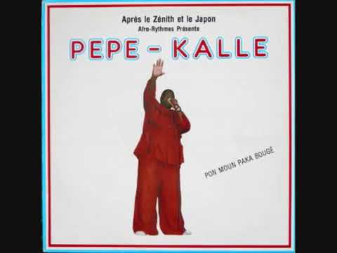 Pepe Kalle   Pon moun paka bougé mp4