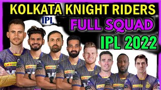 IPL 20222 | Kolkata Knight Riders Full and Final Squad | KKR Full Players List 2022 | KKR Team 2022