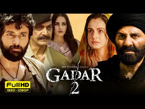 Gadar 2 Full Movie | Sunny Deol, Ameesha Patel, Utkarsh Sharma, Simrat Kaur |1080p HD Facts & Review