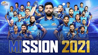 Mumbai Indians Team list 2021 | Mumbai Indians Full Squad 2021 | Vivo IPL 2021 | Mi theme song 2021
