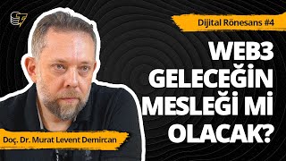 NFT ve Web3 iş modelleri: Geleceğin meslekleri! | Dijital Rönesans #4 