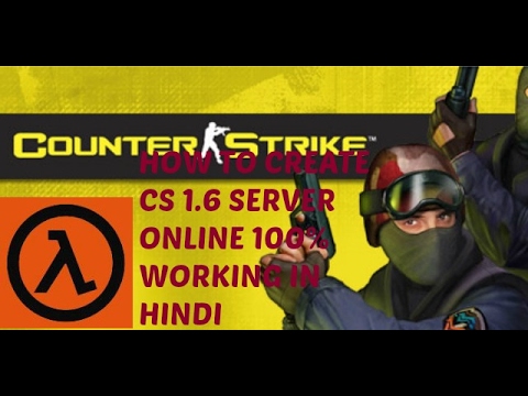 How to create counter strike 1.6 server in hindi 100% working