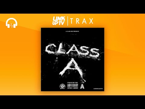 A-Class 365 - Class A (Full Mixtape) Link Up TV TRAX