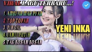 Download lagu YENI INKA - AMBYAR MAK PYAR ll Album Terbaru ll Pingal - Top Topan mp3