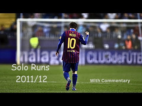 Leo Messi • Solo Runs 2011/12 • With Commentaries