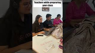 Teacher's While Preparing Your Class | Doubtnut #shorts #ytshorts
