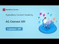 AppGallery Connect Academy Connect API