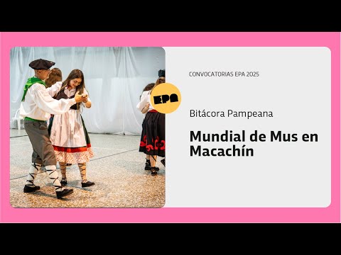 BITÁCORA PAMPEANA | Programa 23 | Mundial de Mus en Macachín