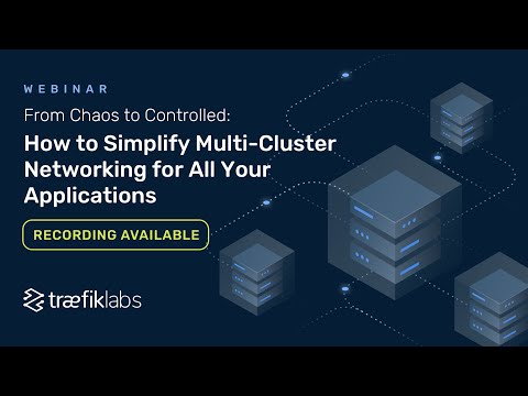 From Chaos to Controlled: Simplifying Multi-Cluster Networking for All Your Applications