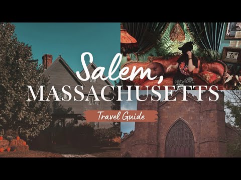 Salem Massachusetts Travel Guide For First Time Travelers 🧳 🎃