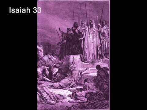 Isaiah 33 (with text - press on more info.)