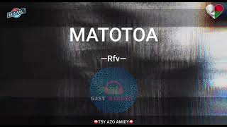 Tantara gasy : MATOATOA— Tantara RFV- ⛔️TSY AZO AMIDY ⛔️