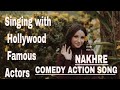 NAKHRE Nakhre Hai Natak Re [Action Replayy]  holbol TOP HIT SONG