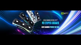 ZOTAC TV 第64回 / RTX 40 SUPER 搭載グラフィックスカード、続々登場！