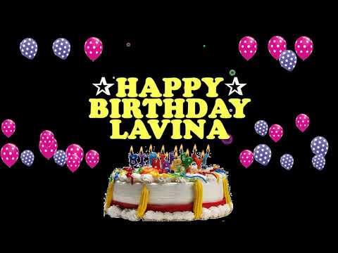 LAVINA HAPPY BIRTHDAY TO YOU