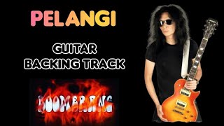 Download lagu Pelangi - Boomerang ( Guitar Backing track , lirik , karaoke , minus one ) mp3