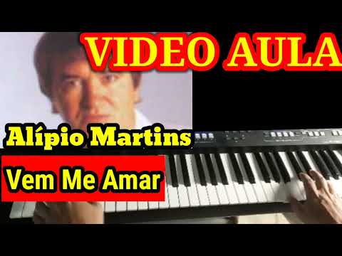 Vem Me Amar - Alípio Martins