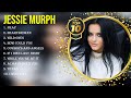 Top Hits Jessie Murph 2023 Best Jessie Murph Playlist 2023