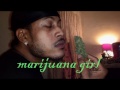 marijuana girl-the weekend 