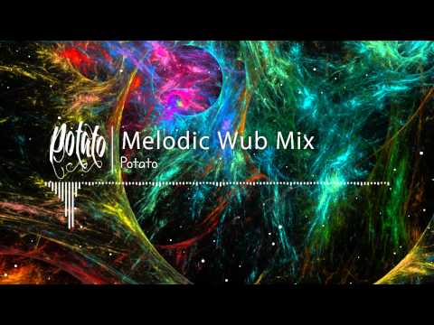 Potato - Melodic Wub Mix