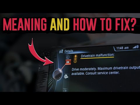 BMW Drivetrain Malfunction - Meaning,  Causes And Fixes