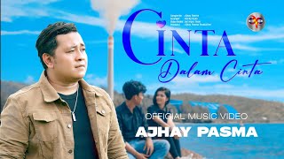 Download lagu Ajhay Pasma - Cinta Dalam Cinta mp3 Download lagu Ajhay Pasma - Cinta Dalam Cinta mp3