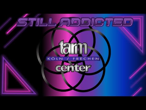 One Night @tarm Cologne Part 4/4 STILL ADDICTED