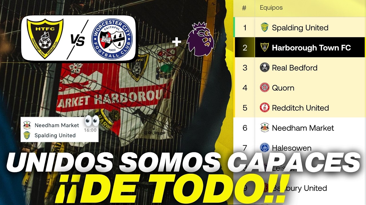 🐝 HARBOROUGH TOWN - WORCESTER CITY 🍏 | LIGA