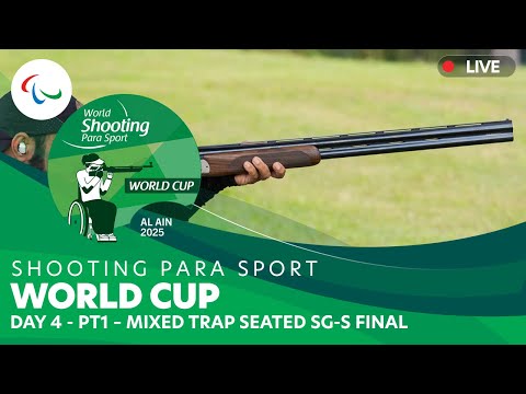 Al Ain Shooting Para Sport World Cup - PT1 - Mixed Trap Seated SG-S Final