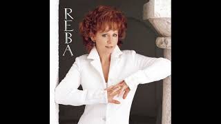 What If It’s You - Reba McEntire