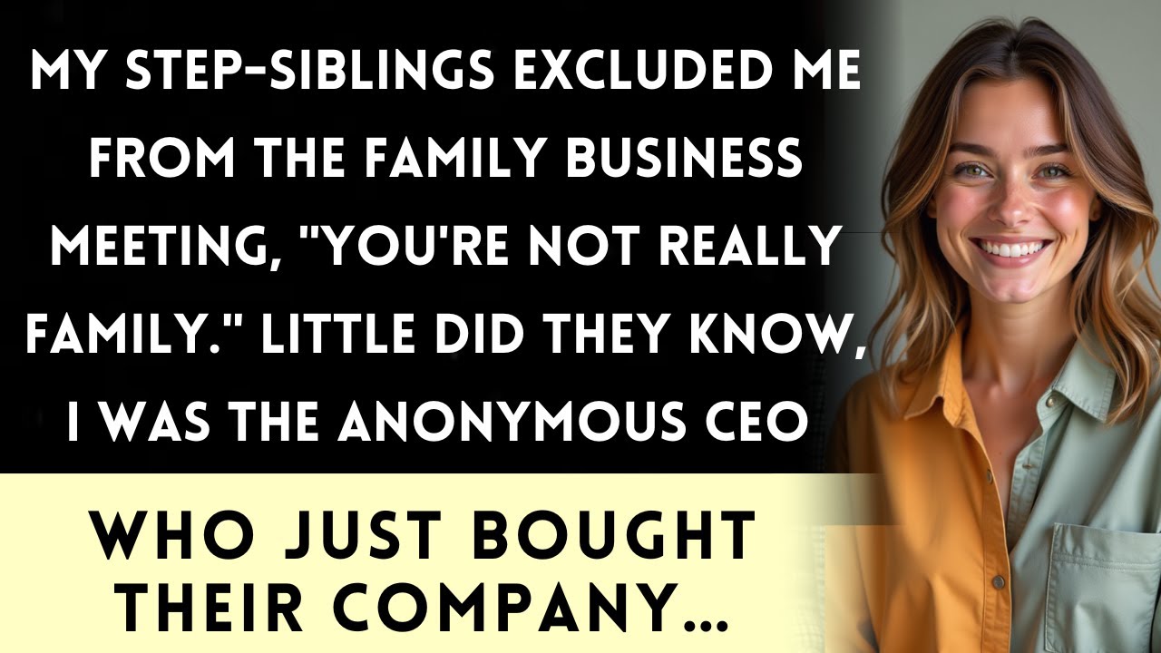 My Step-Family Didn't Invite Me To The Business Meeting, But I Owned The Company