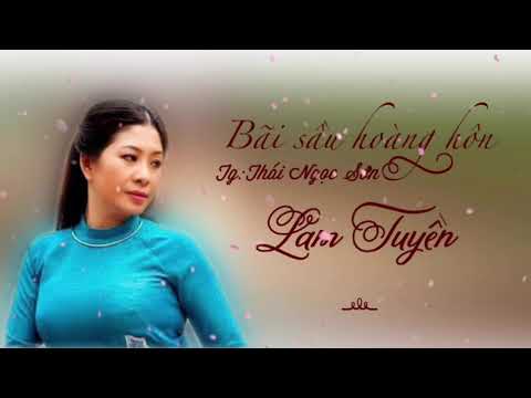 Bãi sầu hoàng hôn (Lòng dạ đàn bà OST) - Lam Tuyền