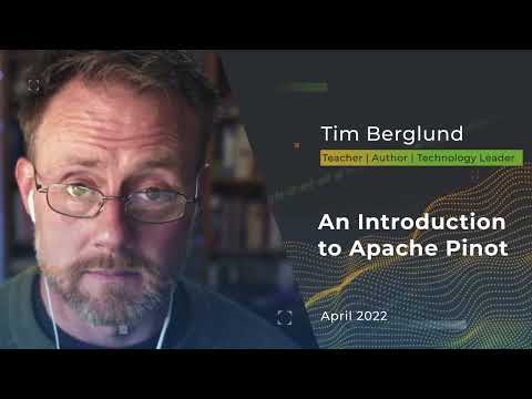 Devnexus 2022 - An Introduction to Apache Pinot - Tim Berglund