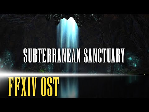 Island Sanctuary Cave Theme "Subterranean Sanctuary" - FFXIV OST