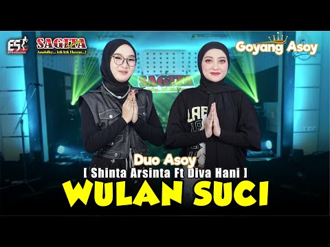 Shinta A ft Diva Hani [Duo Asoy] - Wulan Suci | Sagita Assololley | Dangdut (Official Music Video)