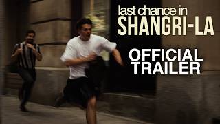 Last Chance In Shangri-La | Official Trailer (2026)