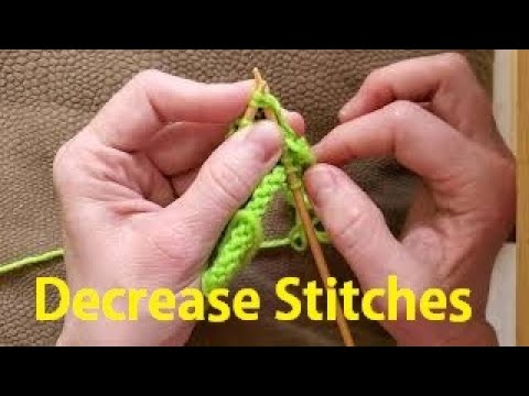 Knitting Decrease Stitches K2tog P2tog K3tog P3tog