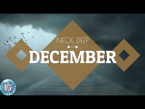 Neck Deep - December (Lyrics and Chord)