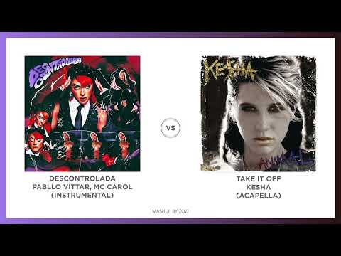 De$controlada (MASHUP) - Pabllo Vittar, Mc Carol VS. Kesha