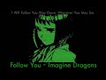 Imagine Dragons Follow You Slowed To Perfection
