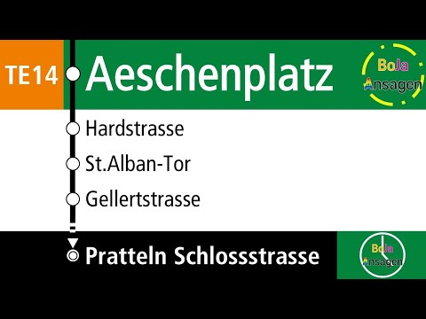 BVB Ansagen | 14 Basel Aeschenplatz - Pratteln Schlossstrasse | Tramersatz | BoJa Ansagen