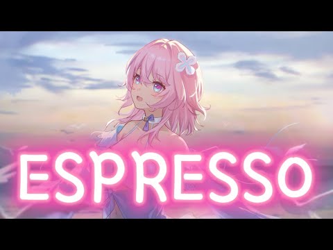 Nightcore - Espresso - Clean + Lyrics