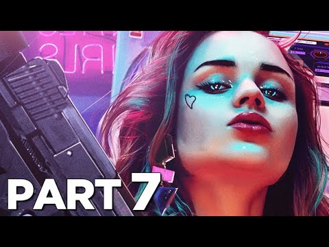 Cyberpunk 2077 - Full Walkthrough Gameplay - Part 7