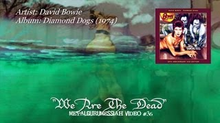 David Bowie - We Are The Dead (1974) (Remaster) [720p HD]