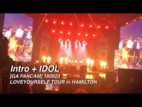 [GA FANCAM] 180923 Intro + IDOL - BTS 방탄소년단 @ LOVEYOURSELF TOUR in HAMILTON_럽셀콘 직캠