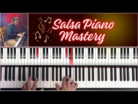 Salsa Piano Mastery - Step by Step