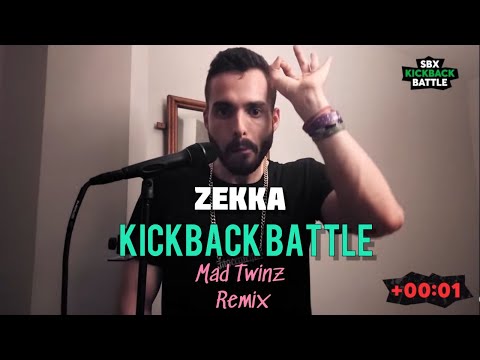 Zekka [ Kickback battle ] Mad Twinz REMIX