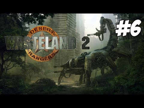 Wasteland 2 #6 - The Dowry
