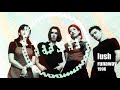 Lush - Runaway (1996)